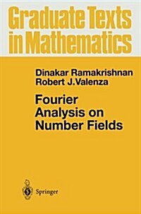 Fourier Analysis on Number Fields (Paperback, Softcover Repri)