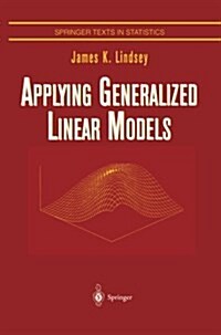Applying Generalized Linear Models (Paperback, Softcover Repri)