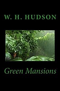 Green Mansions (Paperback)