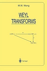 Weyl Transforms (Paperback, Softcover Repri)