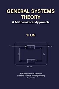 General Systems Theory: A Mathematical Approach (Paperback, 2002)