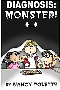 Diagnosis: Monster! (Paperback)