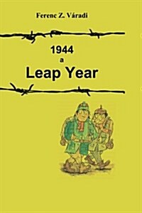 1944 a Leap Year (Paperback)