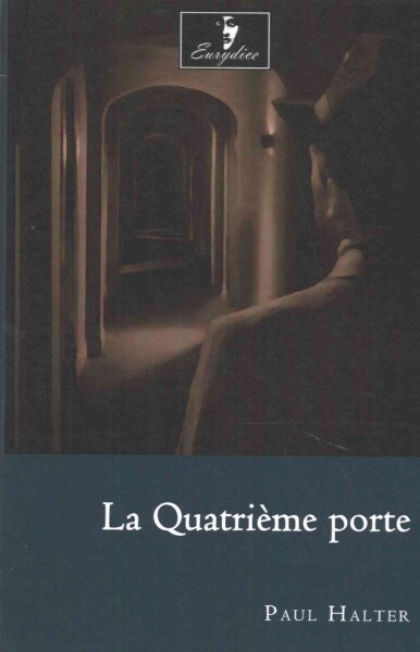 La Quatri?e porte (Paperback)