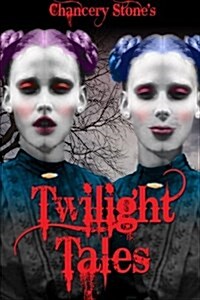 Twilight Tales: Dark Fairy Tales (Paperback)