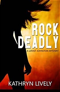 Rock Deadly (Paperback)