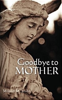 Goodbye to Mother (Paperback)