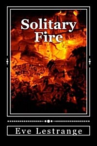 Solitary Fire (Paperback)