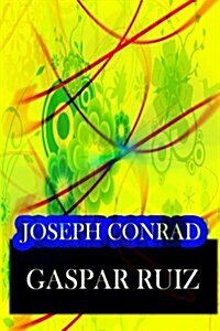 Gaspar Ruiz (Paperback)