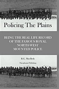 Policing the Plains (Paperback)