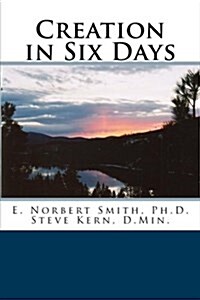 Creation in Six Days (Paperback)