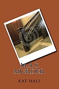 M.A.S. Murder: A Legal Mess (Paperback)