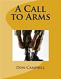 A Call to Arms (Paperback)