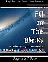 Fill in the Blanks to Understanding Mac Osx Mountain Lion (Paperback)