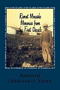 Ramot Menashe: Memories from the First Decade (Paperback)