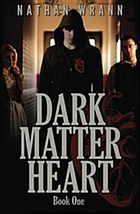Dark Matter Heart: Dark Matter Heart: Book 1 (Paperback, 2)