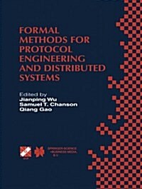 Formal Methods for Protocol Engineering and Distributed Systems: Forte XII / Pstv Xix99 (Paperback, Softcover Repri)