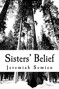 Sisters Belief (Paperback)
