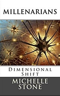 Dimensional Shift: Millenarians (Paperback)