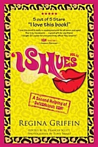 Ishues: A Second Helping of delIshcious Ish (Paperback)