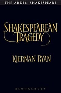 Shakespearean Tragedy (Hardcover)