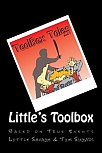 Littles Toolbox; Book Two: Toolbox Tales (Paperback)