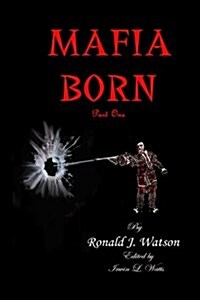 Mafia Born Part 1 (Paperback)