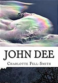 John Dee: Elizabethan Mage (Paperback)