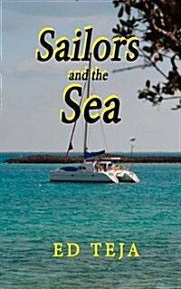 Sailors and the Sea: Two Stories (Paperback)