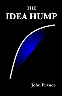 The Idea Hump (Paperback)