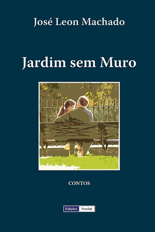 Jardim Sem Muro (Paperback)