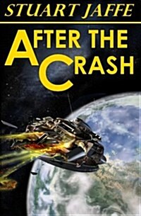 After the Crash (Paperback)