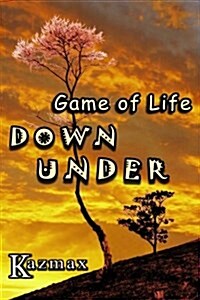 Game of Life Down Under (Paperback)