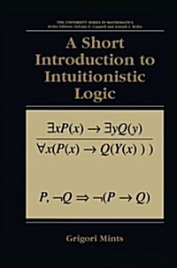 A Short Introduction to Intuitionistic Logic (Paperback, 2000)