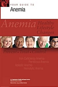 Your Guide to Anemia (Paperback)