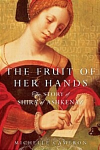 Fruit of Her Hands (Paperback)