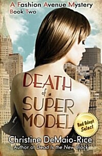 Death of a Supermodel: Fashion Avenue Mysteries (Paperback)