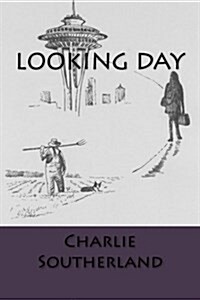 Looking Day: Poetry Collection (Paperback)