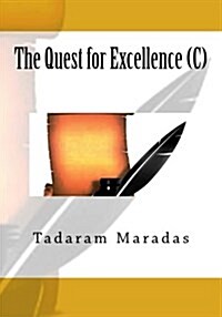 The Quest for Excellence (C) (Paperback)