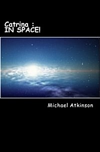 Catrina in Space (Paperback)