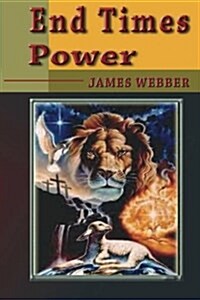 End Times Power (Paperback)