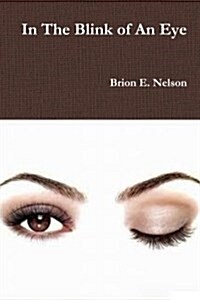 In the Blink of an Eye (Paperback)