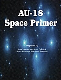 Au-18 Space Primer (Paperback)