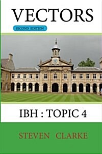 Vectors: Ibh Topic 4 (Paperback)