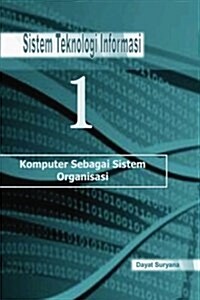 Sistem Teknologi Informasi: Organisasi (Paperback)