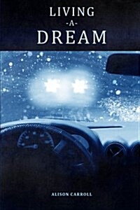 Living a Dream (Paperback)