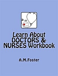 Learn about Doctors & Nurses Workbook (Paperback)