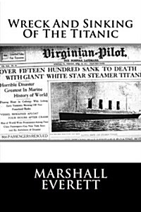 Wreck and Sinking of the Titanic (Paperback)