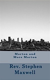 Morton and More Morton (Paperback)