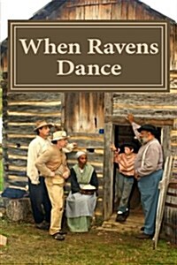 When Ravens Dance (Paperback)